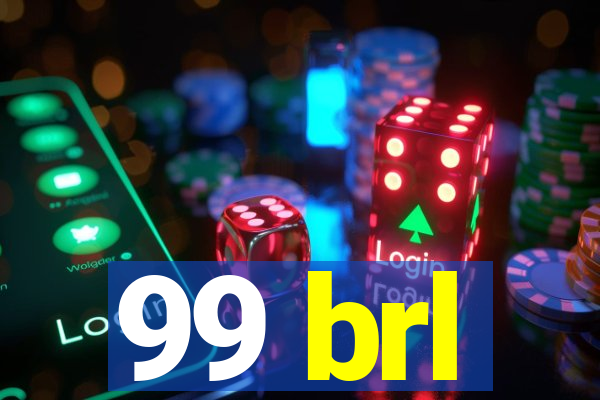 99 brl